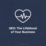 SEO is the lifeblood for local businesses
